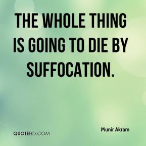 Suffocation Quotes