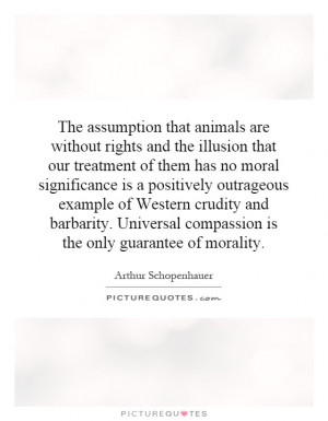 Animal Rights Quotes Arthur Schopenhauer Quotes