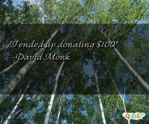 Quotes about Donating