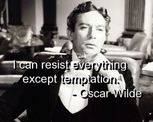 Oscar Wilde Quote Temptation