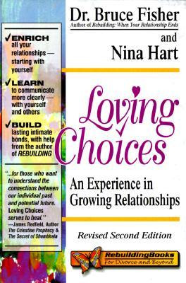 ... Choices: An Experience in Growing Relationships (Rebuilding Books