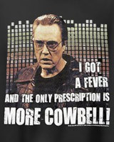 ... is more cowbell this more cowbell shirt features the entire quote from