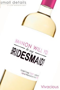 Custom Will you be my Bridesmaid Wedding Wine Labels ...
