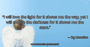 ... -yet-i-will-endure-the-darkness-for-it-shows-me-the_600x315_20647.jpg