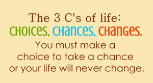 Quote On Life - Download High Quality The 3 C's Of Life Quote ...