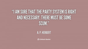 quote-A.-P.-Herbert-i-am-sure-that-the-party-system-57958.png