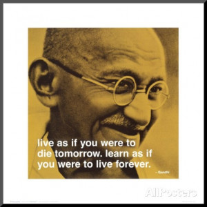 Gandhi: Live and Learn Mounted Print