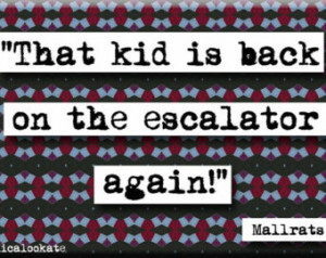 Mallrats Back on the Escalator Quote Magnet or Pocket Mirror (no.686)