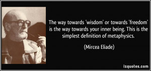 towards 'wisdom' or towards 'freedom' is the way towards your inner ...