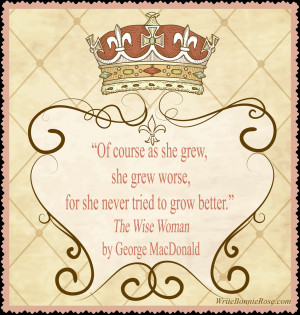 The Wise Woman Quote George MacDonald