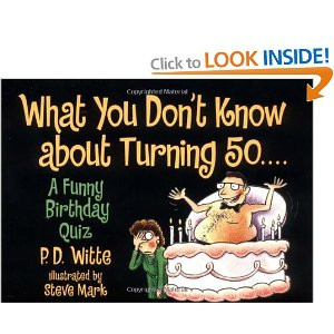 amazon.caWhat You Don't Know about Turning 50