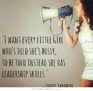Leadership Quotes Girl Quotes Strong Women Quotes Little Girl Quotes ...