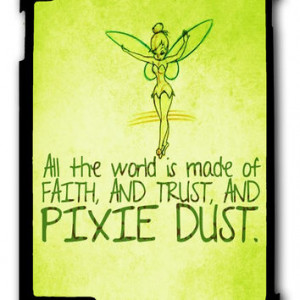 Tinkerbell Pixie Dust Quotes Ipad Case, Available For Ipad 2, Ipad 3 ...