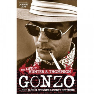 Gonzo: the Life of Hunter S. Thompson