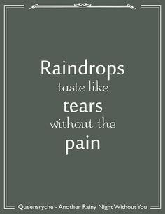 ... Another Rainy Night Without You music quot, geoff tate, raini night