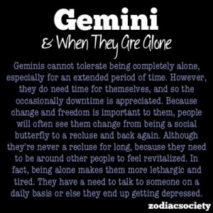Gemini & Being Alone, Omg!! I am going through this very thing now!
