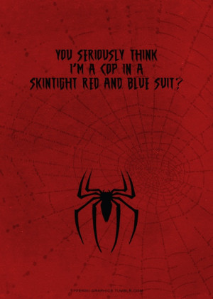 Spiderman Quotes, Amazing Spiders Man, Cops, Spiderman Movie Quotes ...