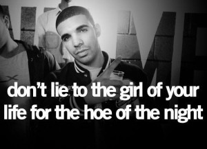 Don't lie for a hoe!!