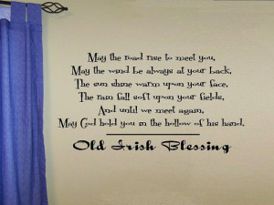 ... wall decal quote May the road rise to meet you.... old Irish blessing