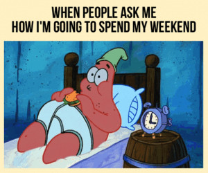 What is Spongebob Doing This Weekend Meme | Slapcaption.com