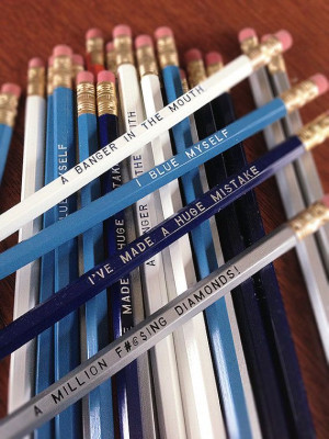 Classic Quote Blue Pencils, $15 I've made a huge mistake. oh Arrested ...
