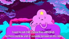 Lumpy Space Princess quote :)