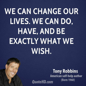 tony-robbins-tony-robbins-we-can-change-our-lives-we-can-do-have-and ...