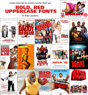 ve learned to avoid movies with bold, red uppercase fonts in their ...