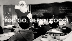 Four for you, Glenn Coco! You go, Glenn Coco!” – Damien