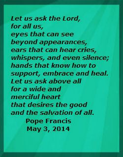 Pope Francis May 3, 2014 to the members of the Italian lay movement ...