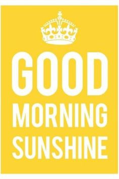 Good morning sunshine!! Have and amazing Tuesday!!! Xoxo~Ashley