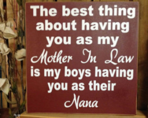 Nice Mother In Law Sayings Mother-in-law gift.