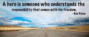 ... Somone Who Understands The Responsibility That Comes With His Freedom