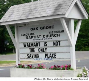 Funny church signs. Oak Grove Baptist Church: Walmart is not the only ...