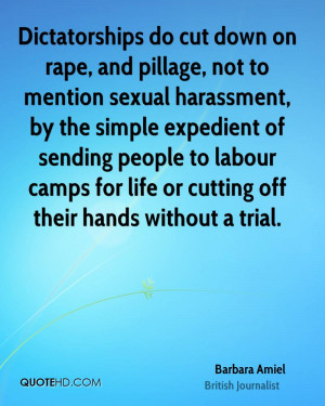 Dictatorships do cut down on rape, and pillage, not to mention sexual ...
