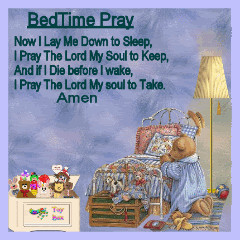 ... ones...God Bless you all and have a Restful peaceful sleep..Amen
