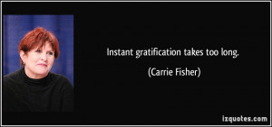 Carrie Fisher Quotes - Brainyquote - Famous Quotes