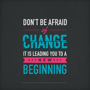 dont-be-afraid-of-change-positive-quotes