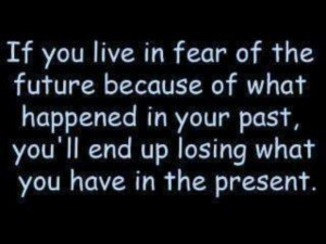 Let go of fear!