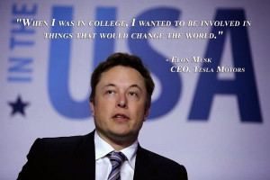 Inspiring Quotes on Education from Tesla Motors CEO