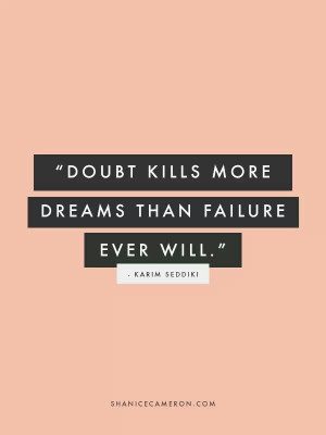 Don't doubt yourself-you are perfect