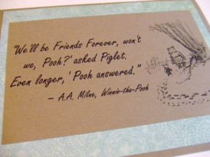 ... Forever - Winnie the Pooh Quote - Classic Piglet and Pooh Note Cards