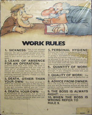 work rules poster i once saw in cape town especially rule 3 and 4 seem ...