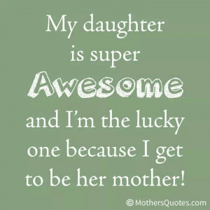 My daughter is super awesome!!