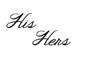 Vinyl Wall Quote His Hers Home Decor Wall Decal Vinyl Lettering