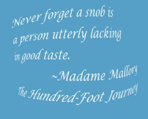 Quotes 100 Foot Journey ~ The Hundred-Foot Journey – Quotes ...