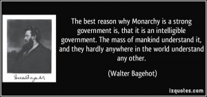 why Monarchy is a strong government is, that it is an intelligible ...