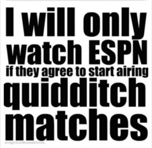 would love watching ESPN