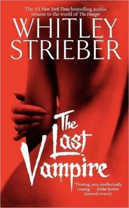 The Last Vampire by Whitley Strieber