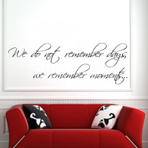 Remember Moments Quotes